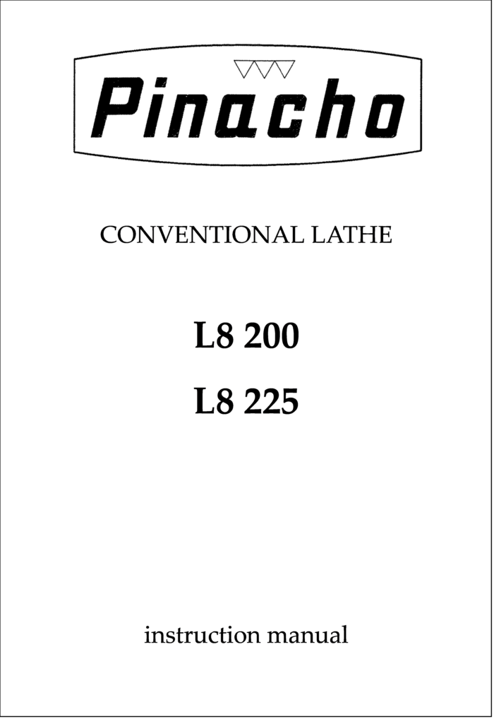 L8 200 and 225 Lathe Manuals