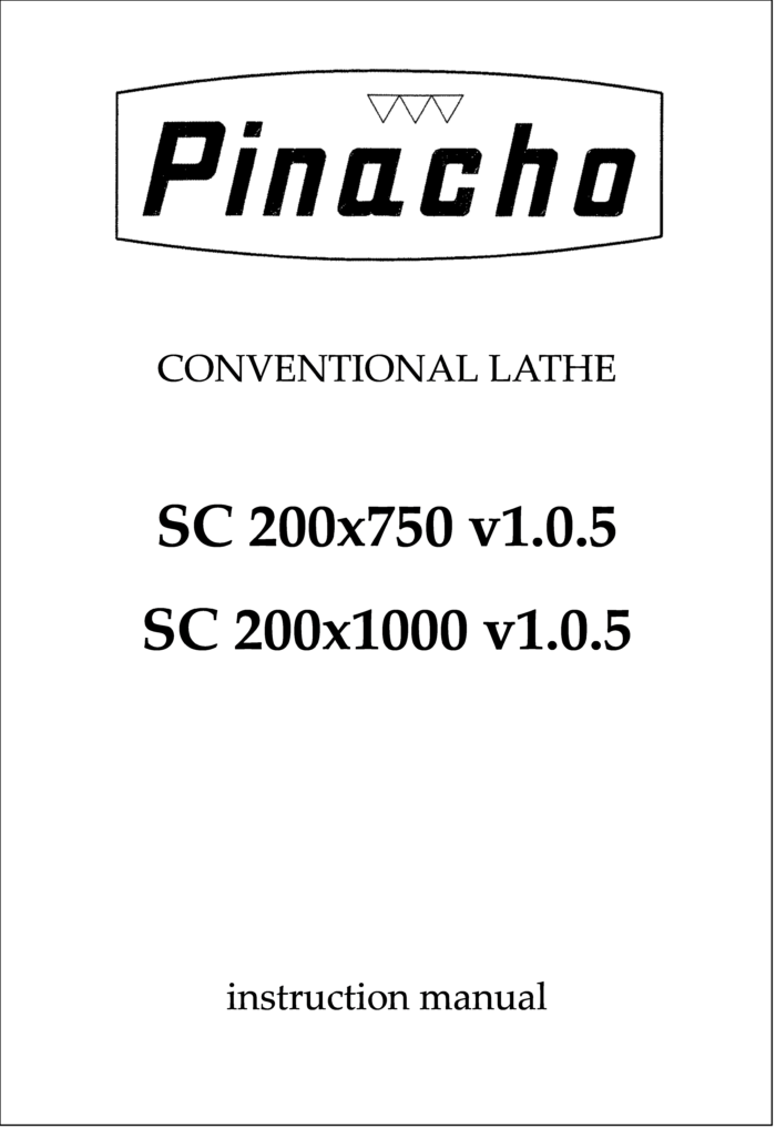 SC v1.0.5 200 x750 and x1000 Lathe Manuals